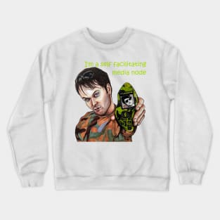 Nathan Barley fan art - "self facilitating media node" Crewneck Sweatshirt